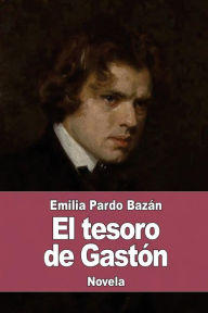 Title: El tesoro de Gastï¿½n, Author: Emilia Pardo Bazïn