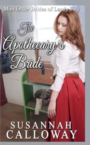 Title: The Apothecary's Bride, Author: Susannah Calloway