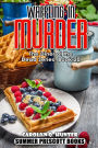 Waffling in Murder