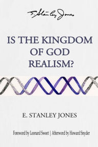 Title: Is The Kingdom of God Realism?, Author: Howard Snyder