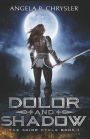 Dolor and Shadow