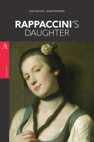 Title: Rappaccini's Daughter, Author: Nathaniel Hawthorne