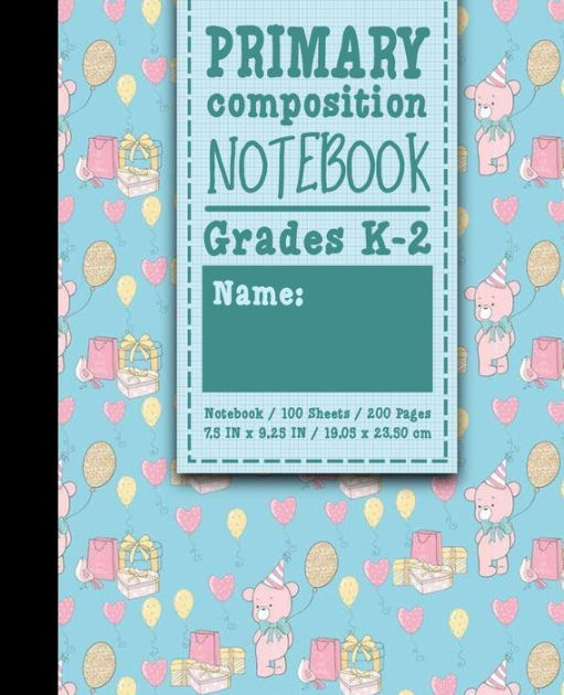 Primary Composition Notebook Grades K2 Primary Composition Books
