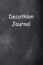 Decathlon Journal Chalkboard Design: (Notebook, Diary, Blank Book)