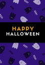 Happy Halloween: 100 Pages Ruled, Halloween Notebook, Journal, Diary, Midnight Purple
