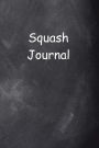 Squash Journal Chalkboard Design: (Notebook, Diary, Blank Book)