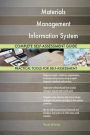 Materials Management Information System Complete Self-Assessment Guide