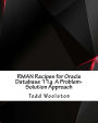 RMAN Recipes for Oracle Database 11g A Problem-Solution Approach