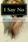 I Say No: Classics