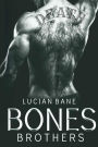 Bones Brothers