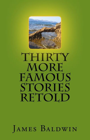 Thirty More Famous Stories Retold