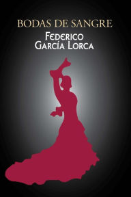 Title: Bodas de sangre, Author: Federico García Lorca