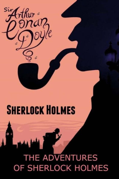 The Adventures Of Sherlock Holmes