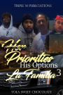 Her Priorities His Options 3 La Familia