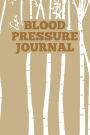 Blood Pressure Journal: Daily Blood Pressure Notebooks