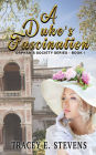 A Duke's Fascination: ~Society's Orphans Series~ Book One