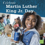 Title: Celebrate Martin Luther King Jr. Day, Author: Sally Lee