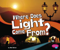 Title: Where Does Light Come From?, Author: Mari Schuh