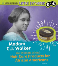 Title: Madam C.J. Walker: The Woman Behind Hair Care Products for African Americans, Author: Sally Lee