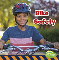 Title: Bike Safety, Author: Sarah L. Schuette