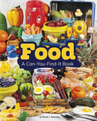 Title: Food: A Can-You-Find-It Book, Author: Sarah L. Schuette