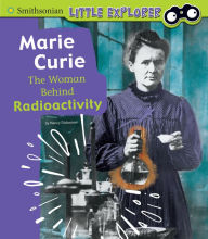 Title: Marie Curie: The Woman Behind Radioactivity, Author: Nancy Dickmann