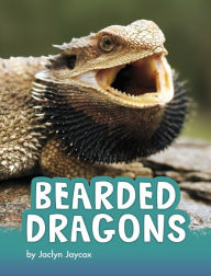 Title: Bearded Dragons, Author: Jaclyn Jaycox