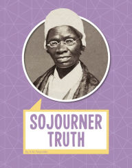 Title: Sojourner Truth, Author: A.M. Reynolds