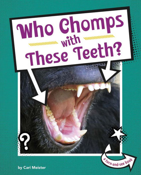 Who Chomps With These Teeth?