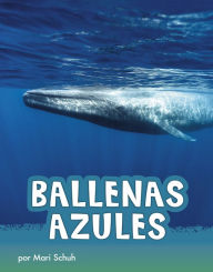 Title: Ballenas azules, Author: Mari Schuh