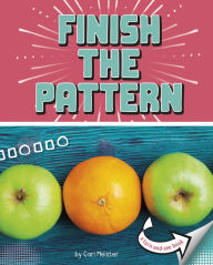 Title: Finish the Pattern: A Turn-and-See Book, Author: Cari Meister