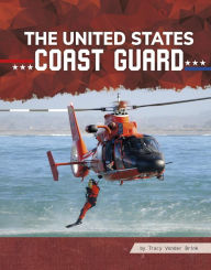 Title: The United States Coast Guard, Author: Tracy Vonder Brink