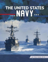 Title: The United States Navy, Author: Tracy Vonder Brink