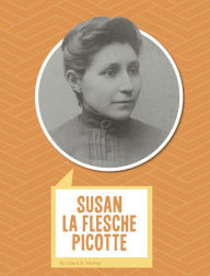 Title: Susan La Flesche Picotte, Author: Laura K. Murray