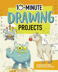 Title: 10-Minute Drawing Projects, Author: Christopher Harbo