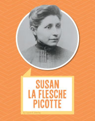 Title: Susan La Flesche Picotte, Author: Laura K. Murray