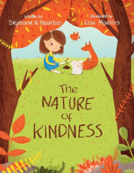 Title: The Nature of Kindness, Author: Stephanie N Prountzos
