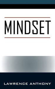 Title: Mindset, Author: Lawrence Anthony