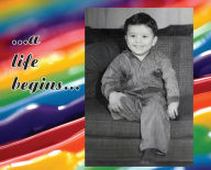 Title: A Life Begins, Author: Keith Harrison Walker