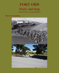 Title: FORT ORD POETRY and SONG, Author: Howard Gustafson