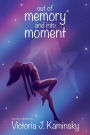 out of memory and into moment