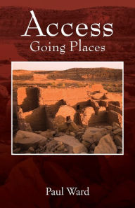 Title: Access: Going Places, Author: Paul Ward