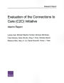 Evaluation of the Connections to Care (C2C) Initiative: Interim Report