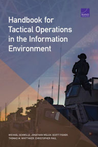 Title: Handbook for Tactical Operations in the Information Environment, Author: Michael Schwille