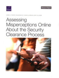 Title: Assessing Misperceptions Online About the Security Clearance Process, Author: Marek  N. Posard