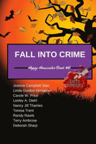 Title: Fall Into Crime: Happy Homicides Book #4, Author: Linda Gordon Hengerer