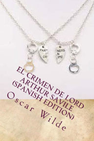 Title: El Crimen de Lord Arthur Savile (Spanish Edition), Author: Oscar Wilde