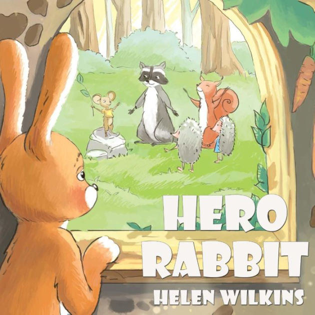 Hero Rabbit An Instructive Tale Of Little Rabbit A Rhyming Picture