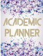 Academic Planner: 2017 - 2018 Student Planner & Daily Organizer Daily and Weekly Planners for University, High School and College (WaterColor Lettering Cover)