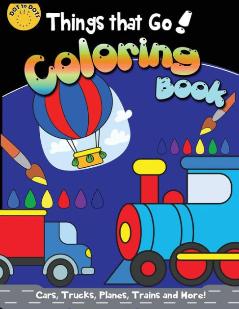 Coloring Books for Boys Ages 2-4 4-8, Cars, Trucks, and Planes: Coloring Books for Boys Ages 2-4 [Book]